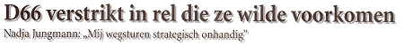 D66 verstrikt in rel , G&E 24 november 2000